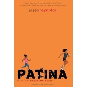 Patina (Spanish Edition) -- Jason Reynolds